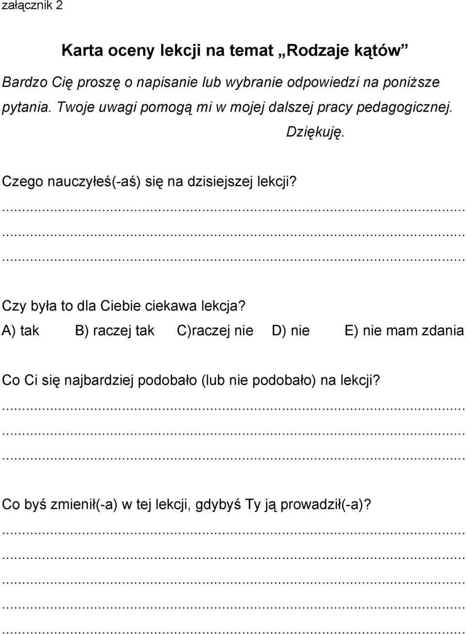 Czego nauczyłeś(-aś) się na dzisiejszej lekcji? Czy była to dla Ciebie ciekawa lekcja?