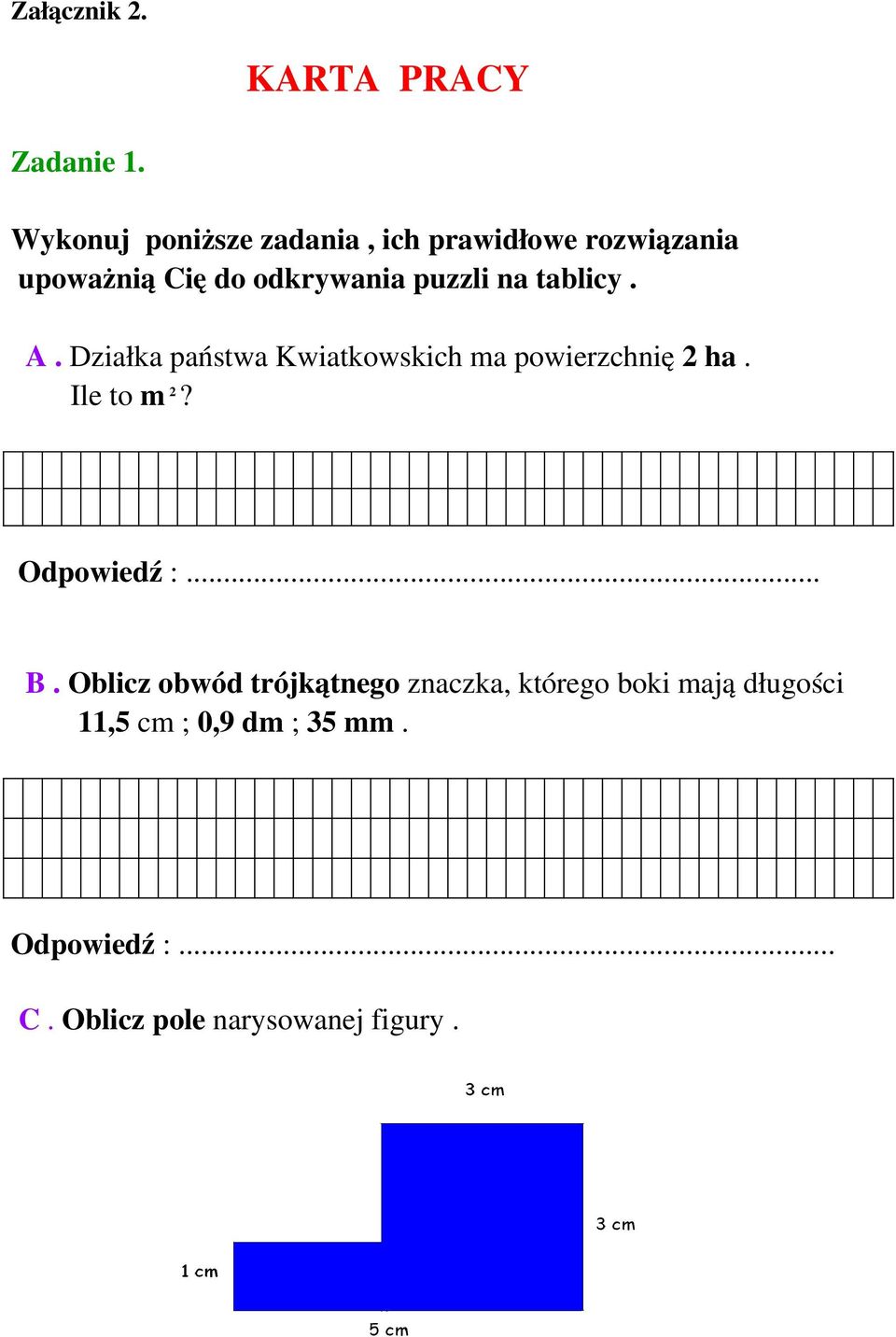 na tablicy. A. Działka państwa Kwiatkowskich ma powierzchnię 2 ha. Ile to m 2?