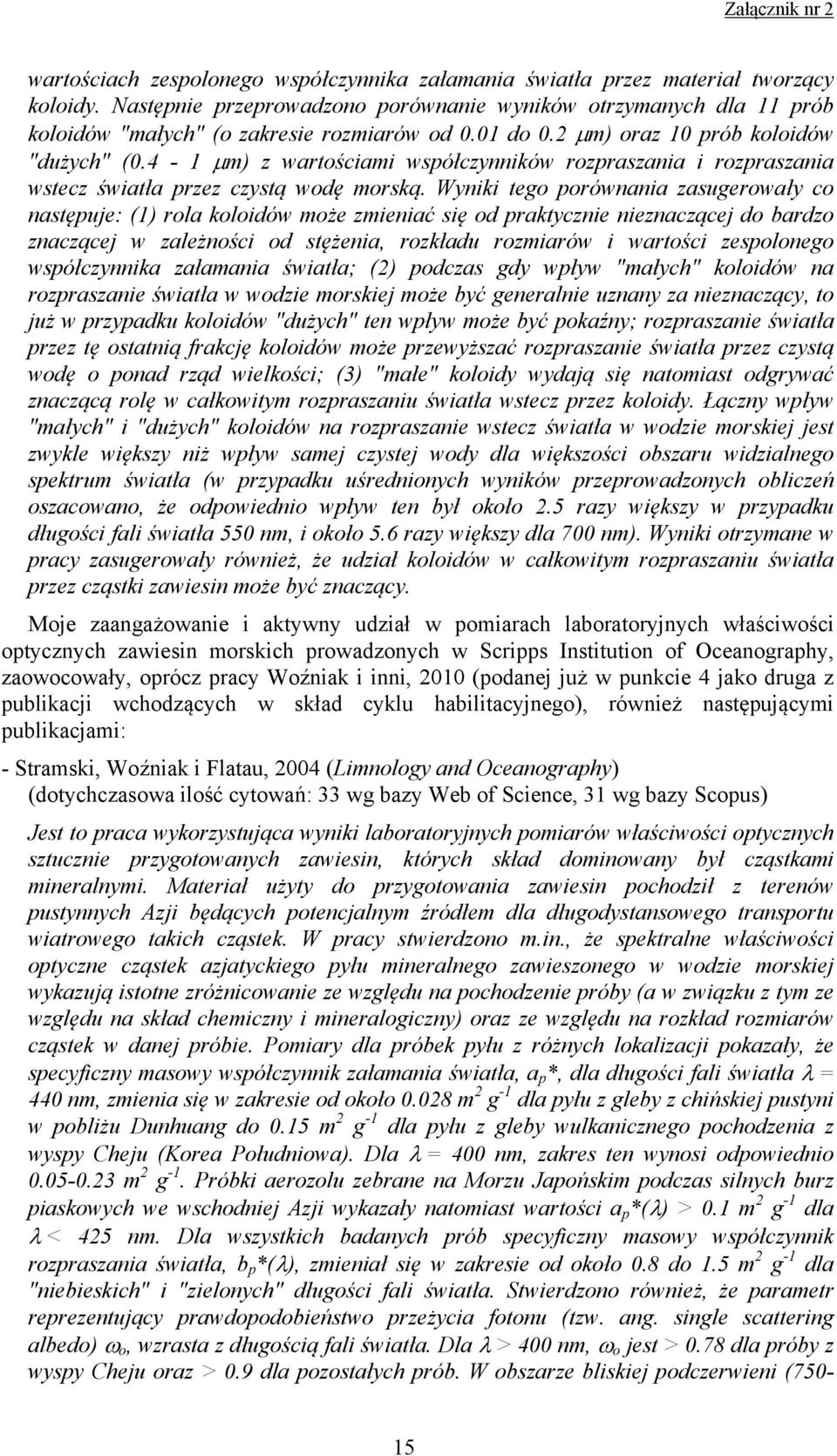 4-1 μm) z wartościami współczynników rozpraszania i rozpraszania wstecz światła przez czystą wodę morską.