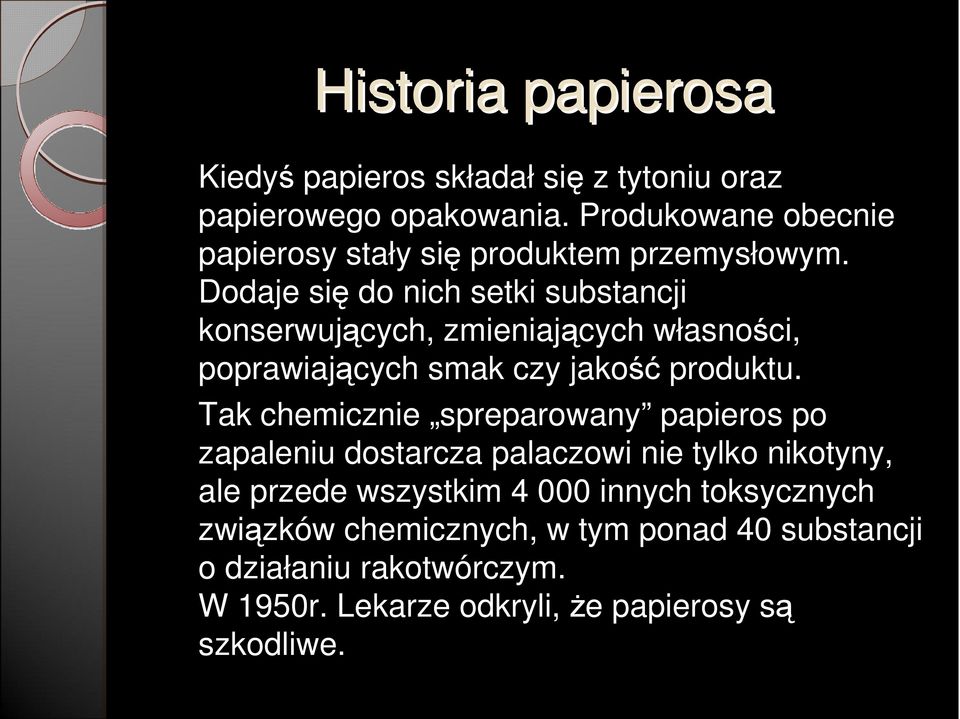 Dodaje się do nich setki substancji konserwujących, zmieniających własności, poprawiających smak czy jakość produktu.