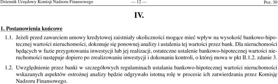 Postanowienia końcowe IV. 1.