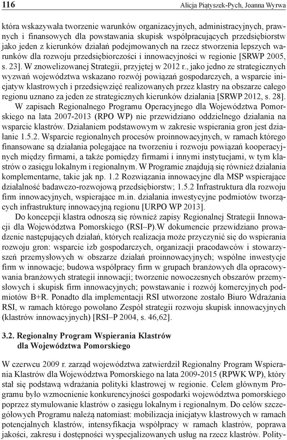 W znowelizowanej Strategii, przyjętej w 2012 r.
