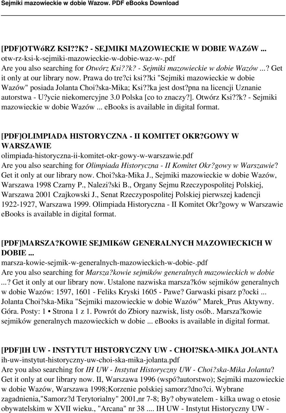 ycie niekomercyjne 3.0 Polska [co to znaczy?]. Otwórz Ksi??k? - Sejmiki mazowieckie w dobie Wazów... ebooks is available in digital format. [PDF]OLIMPIADA HISTORYCZNA - II KOMITET OKR?