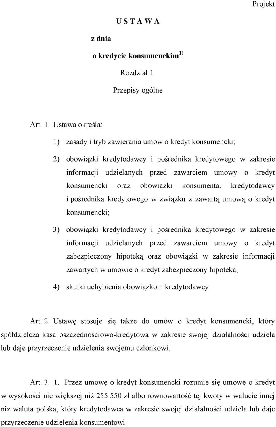 Przepisy ogólne Art. 1.