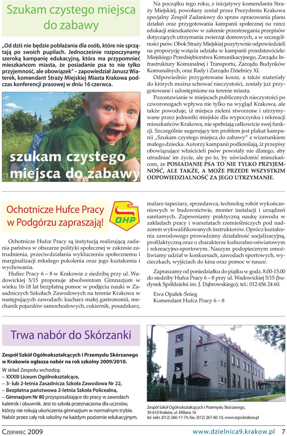 Straży Miejskiej Miasta Krakowa podczas konferencji prasowej w dniu 16 czerwca.
