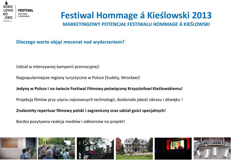 Jedyny w Polsce i na świecie Festiwal Filmowy poświęcony Krzysztofowi Kieślowskiemu!