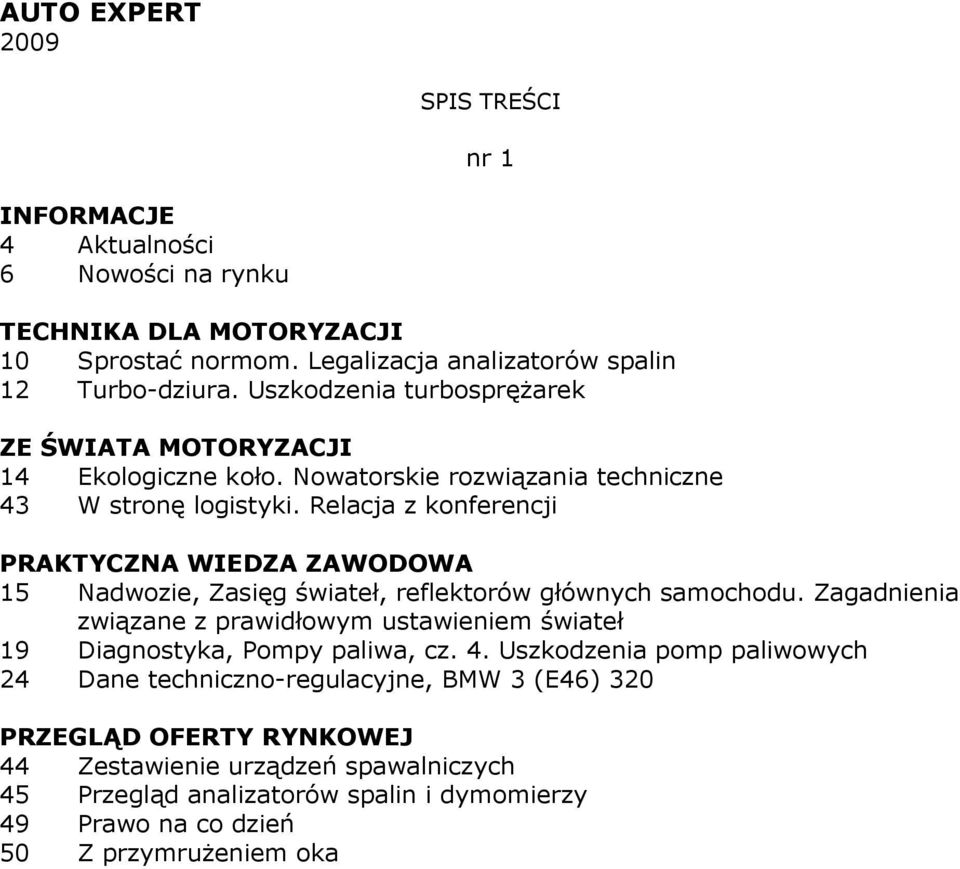 Relacja z konferencji 15 Nadwozie, Zasięg świateł, reflektorów głównych samochodu.