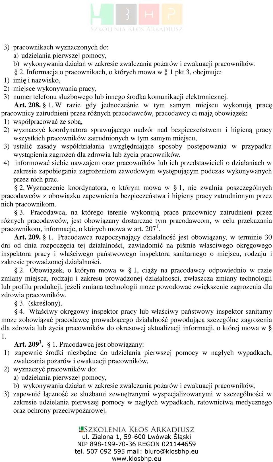 pkt 3, obejmuje: 1)