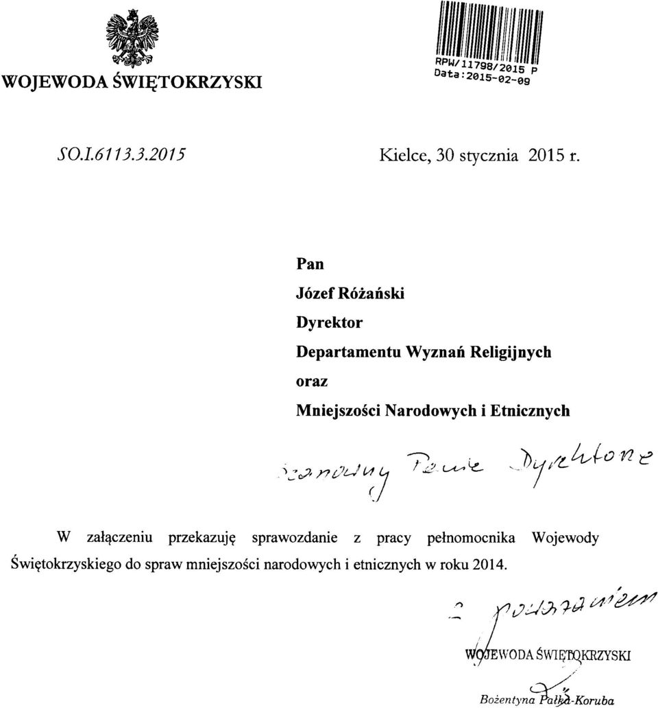 Etnicznych I W zal^czeniu przekazuj^ sprawozdanie z pracy pelnomocnika Wojewody