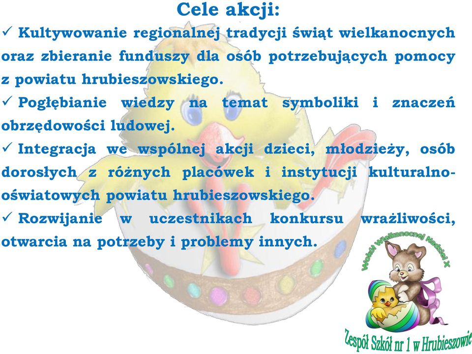 Pogłębianie wiedzy na temat symboliki i znaczeń obrzędowości ludowej.