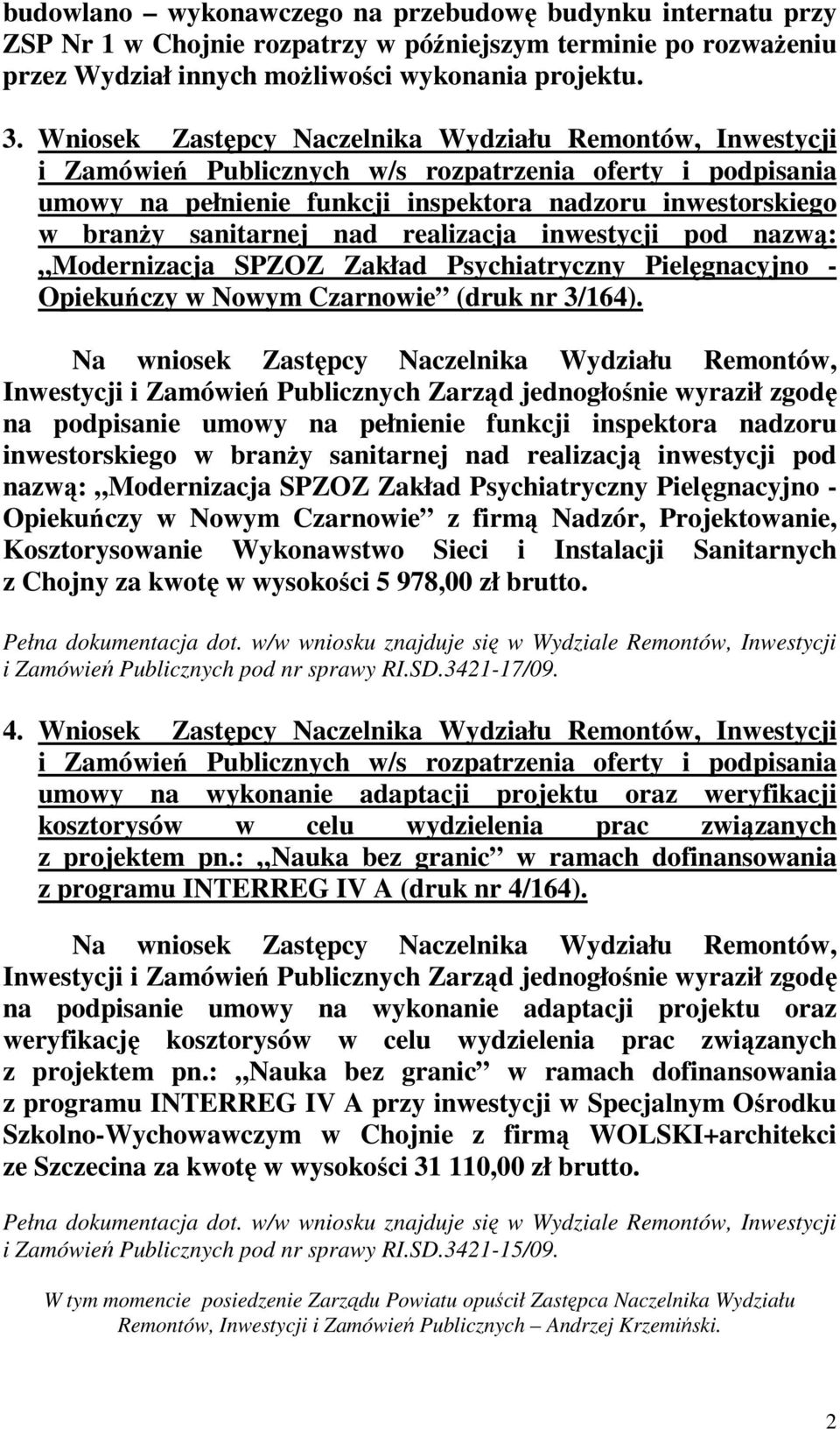 Zakład Psychiatryczny Pielęgnacyjno - Opiekuńczy w Nowym Czarnowie (druk nr 3/164).