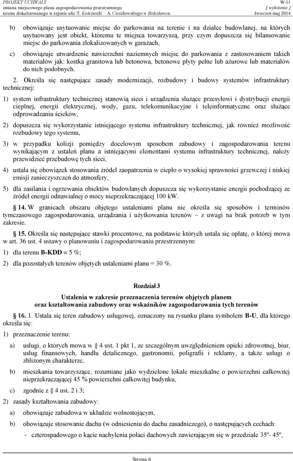 lub ażurowe lub materiałów do nich podobnych. 2.
