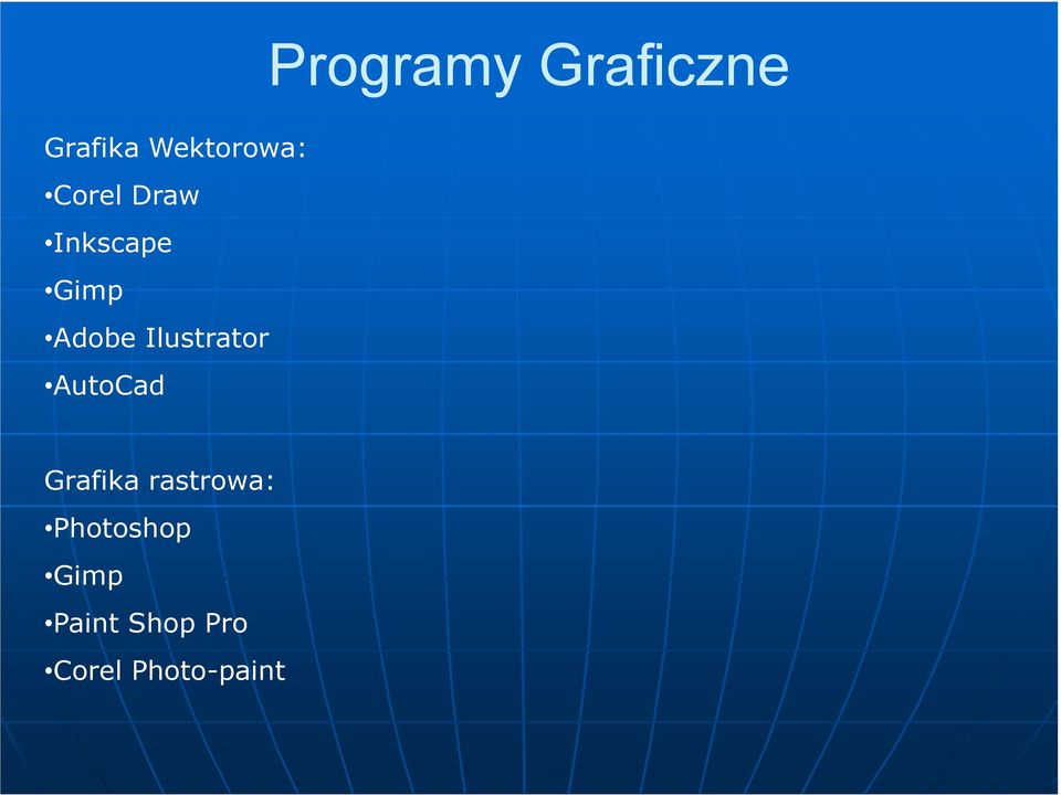 Graficzne Grafika rastrowa: Photoshop