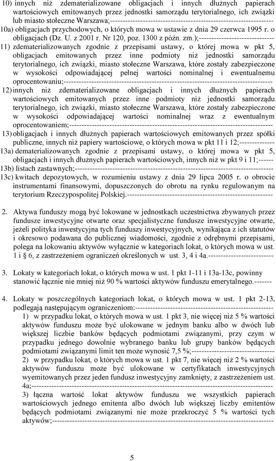 Nr 120, poz. 1300 z późn. zm.