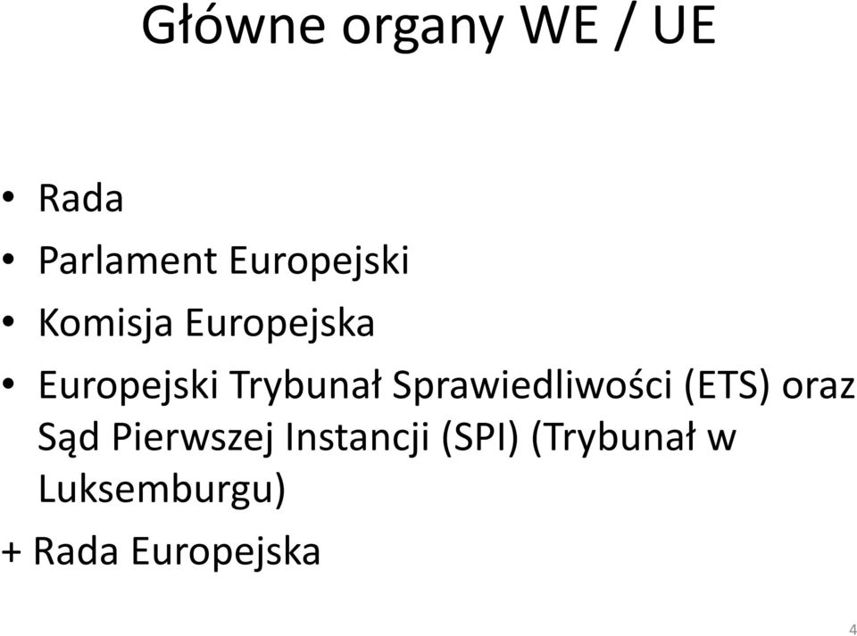 Trybunał Sprawiedliwości (ETS) oraz Sąd