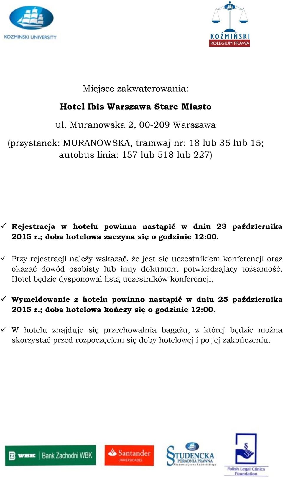 2015 r.; doba hotelowa zaczyna się o godzinie 12:00.