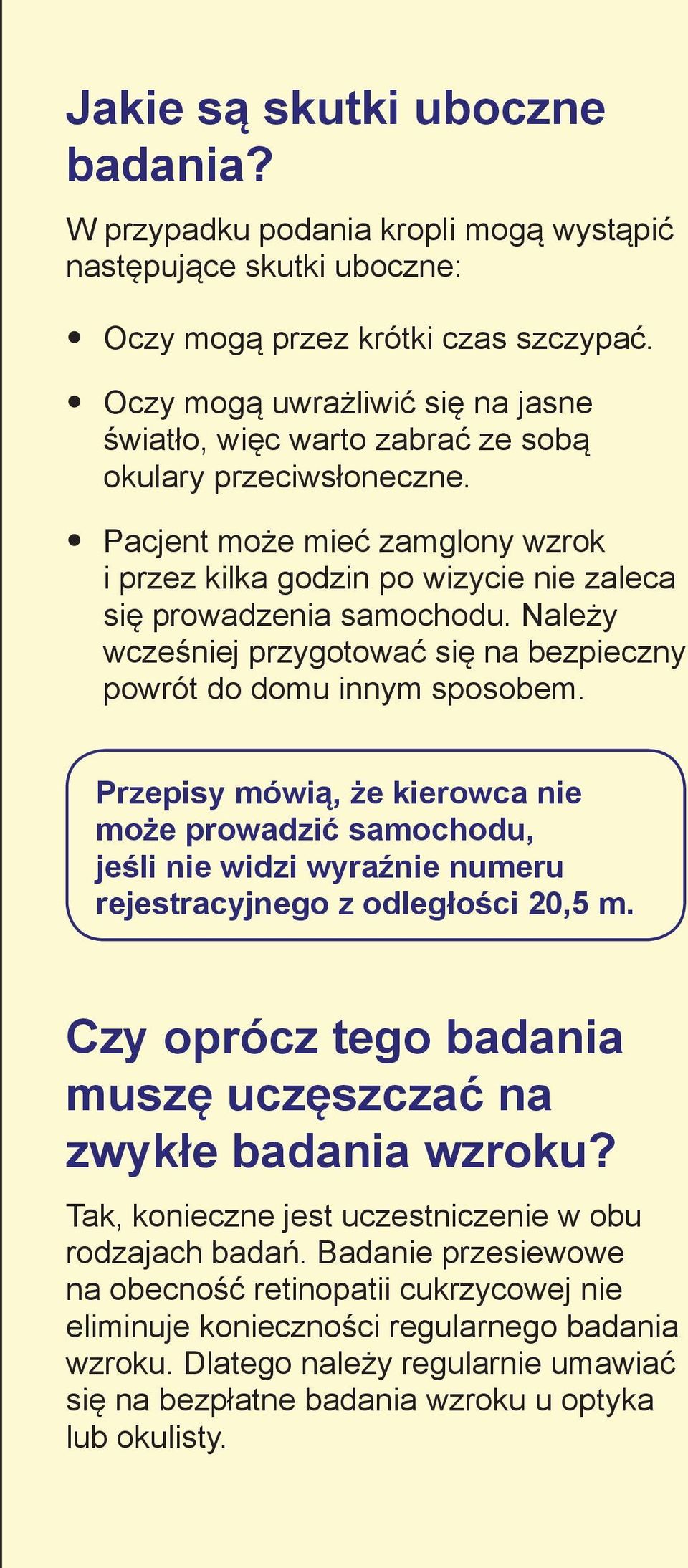 Należy wcześniej przygotować się na bezpieczny powrót do domu innym sposobem.