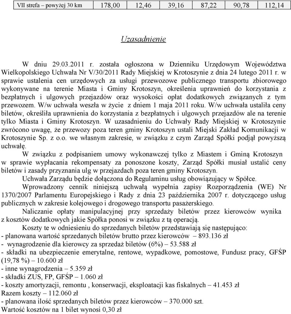 w sprawie ustalenia cen urzędowych za usługi przewozowe publicznego transportu zbiorowego wykonywane na terenie Miasta i Gminy Krotoszyn, określenia uprawnień do korzystania z bezpłatnych i ulgowych