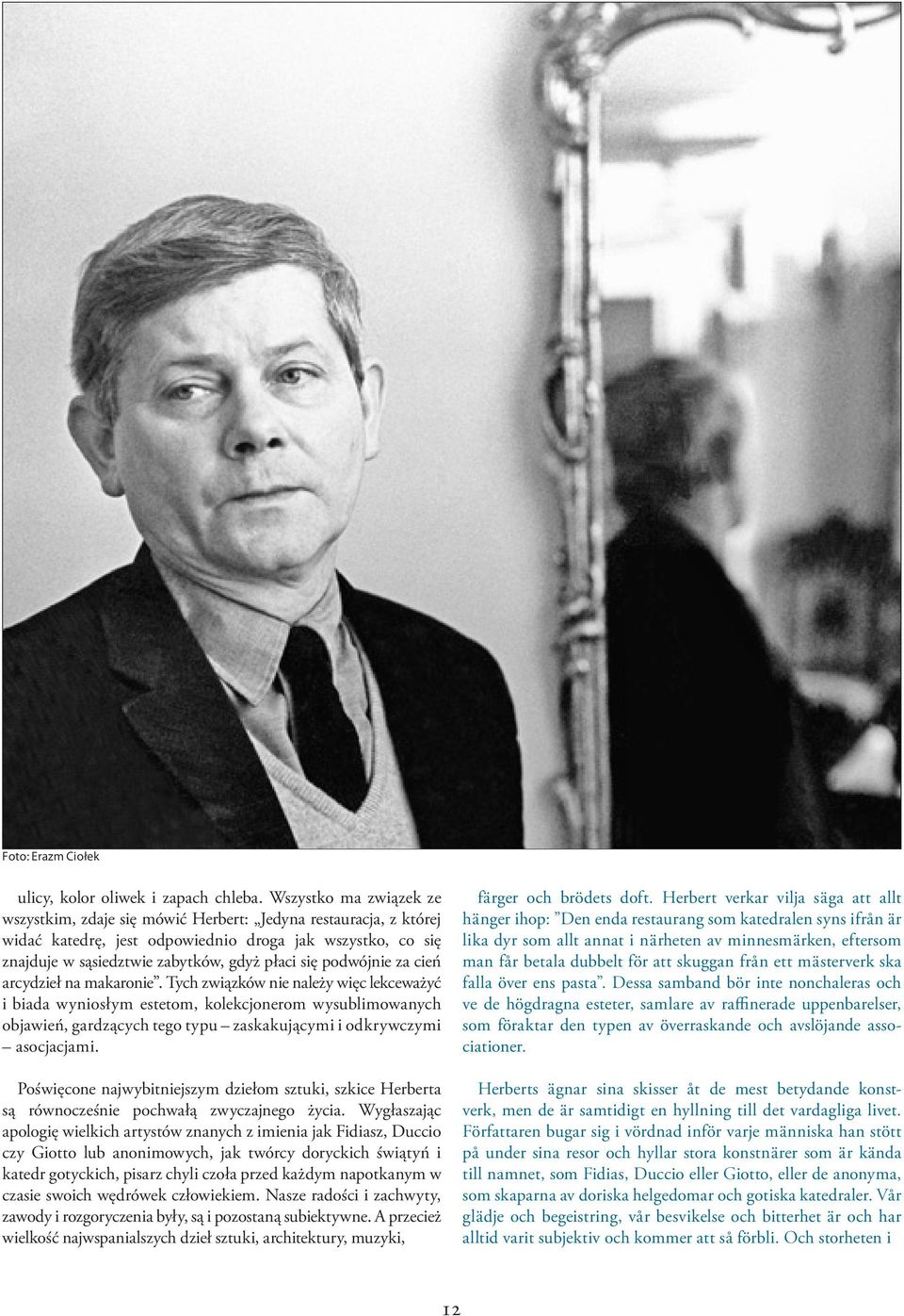 podwójnie za cień arcydzieł na makaronie.