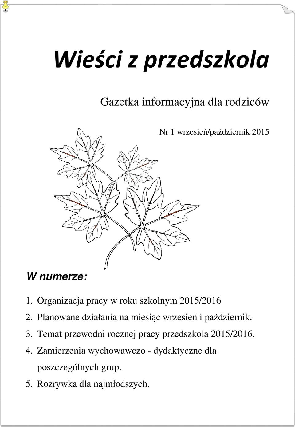 Planowane działania na miesiąc wrzesień i październik. 3.