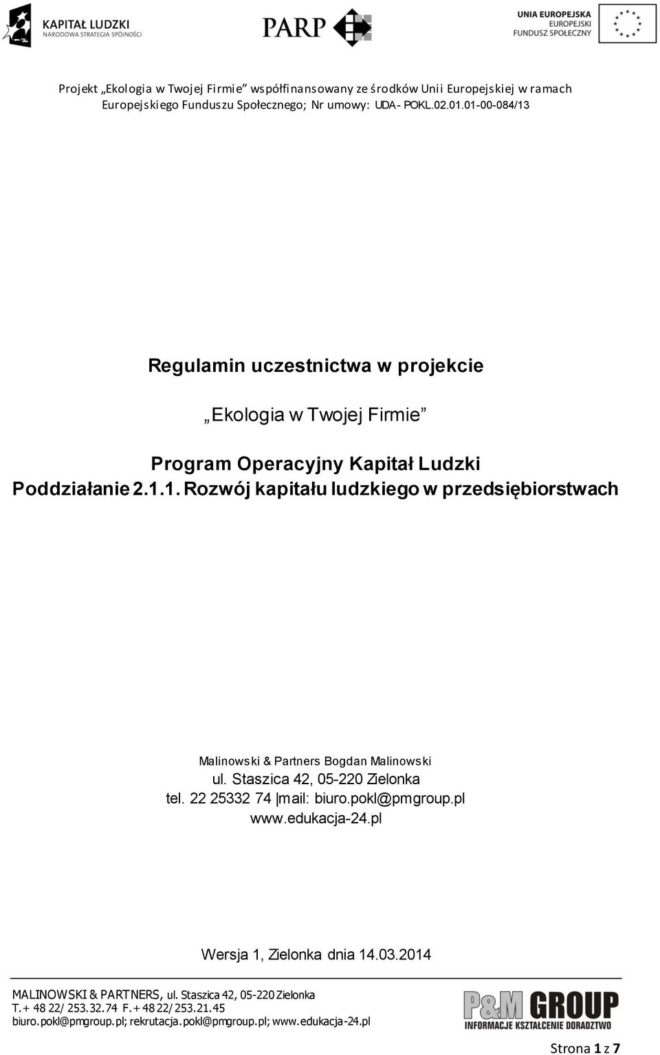 1. Rozwój kapitału ludzkiego w przedsiębiorstwach Malinowski & Partners Bogdan