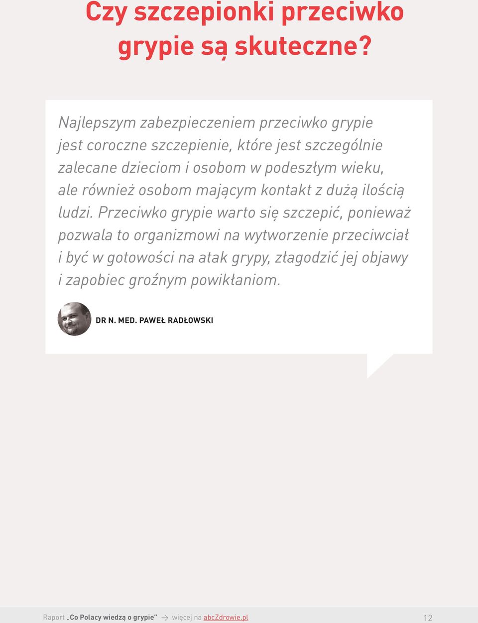 osobom w podeszłym wieku, ale również osobom mającym kontakt z dużą ilością ludzi.