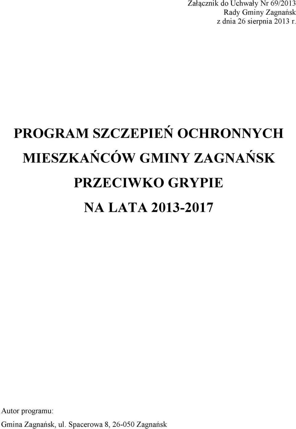 PROGRAM SZCZEPIEŃ OCHRONNYCH MIESZKAŃCÓW GMINY ZAGNAŃSK