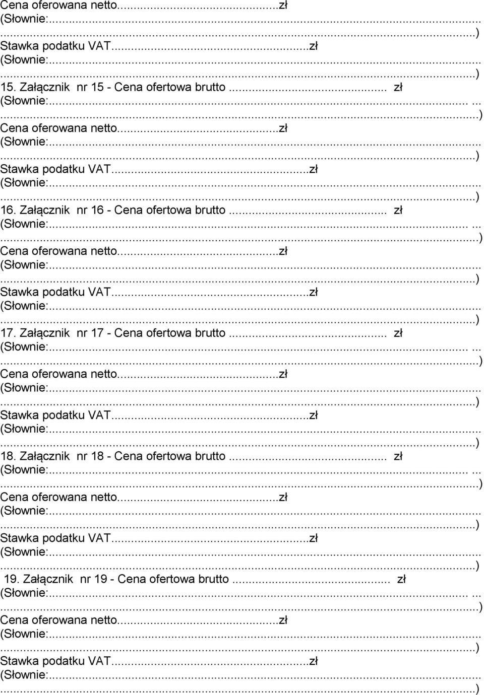 Załącznik nr 17 - Cena ofertowa brutto... zł. 18.