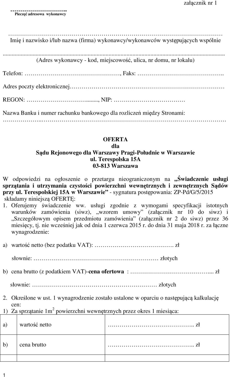 . OFERTA dla Sądu Rejonowego dla Warszawy Pragi-Południe w Warszawie ul.