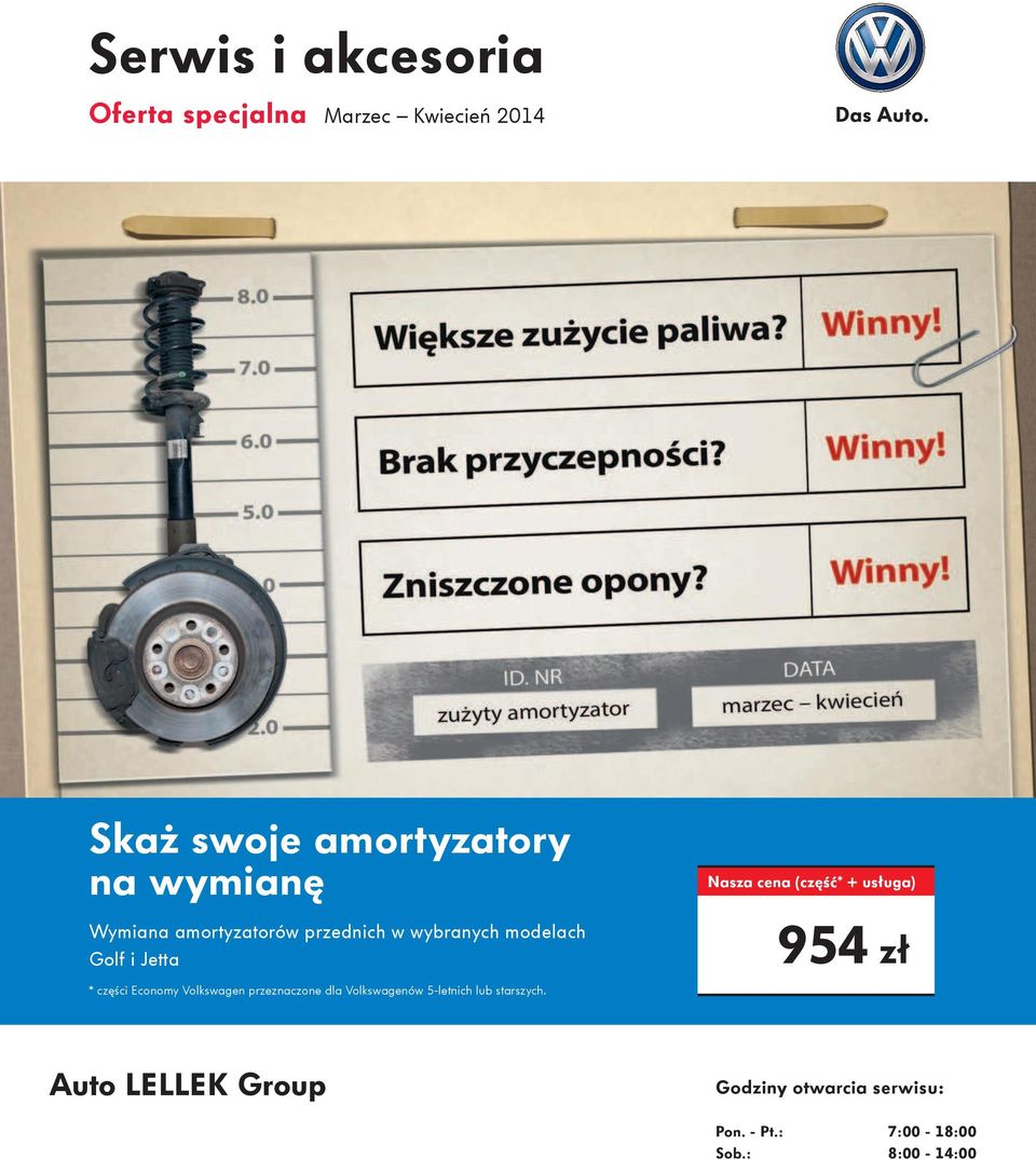 Economy Volkswagen przeznaczone dla Volkswagenów 5-letnich lub starszych.