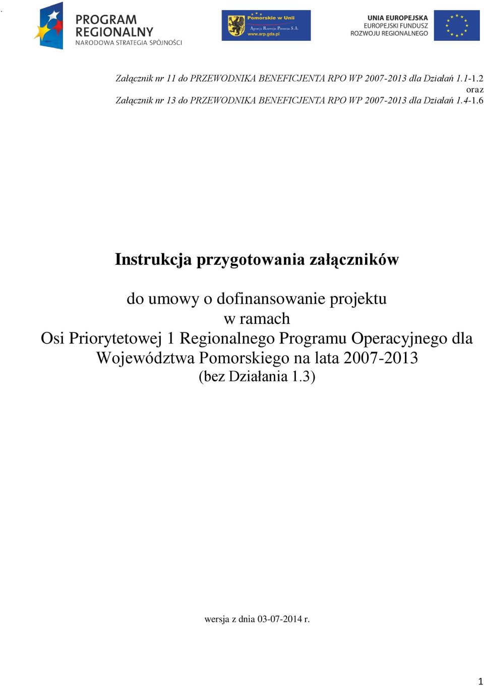 6 Instrukcja przygotowania załączników do umowy o dofinansowanie projektu w ramach Osi