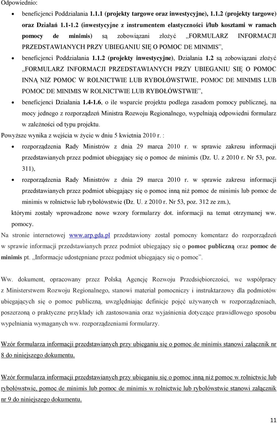 Poddziałania 1.1.2 (projekty inwestycyjne), Działania 1.