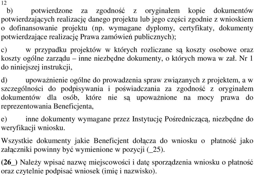 niezbędne dokumenty, o których mowa w zał.