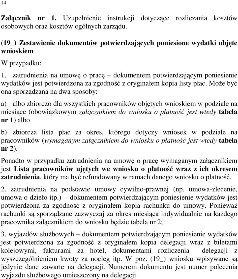 zatrudnienia na umowę o pracę dokumentem potwierdzającym poniesienie wydatków jest potwierdzona za zgodność z oryginałem kopia listy płac.