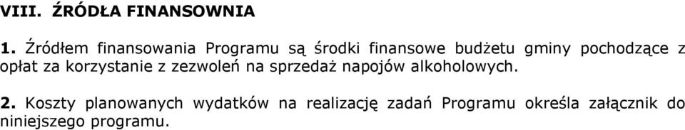 pochodzące z opłat za korzystanie z zezwoleń na sprzedaż napojów