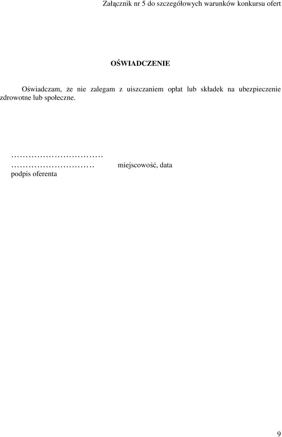 uiszczaniem opłat lub składek na ubezpieczenie