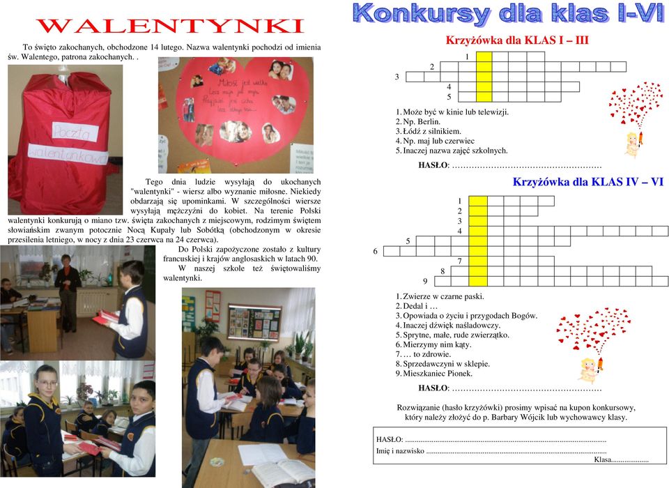 Na terenie Polski walentynki konkurują o miano tzw.