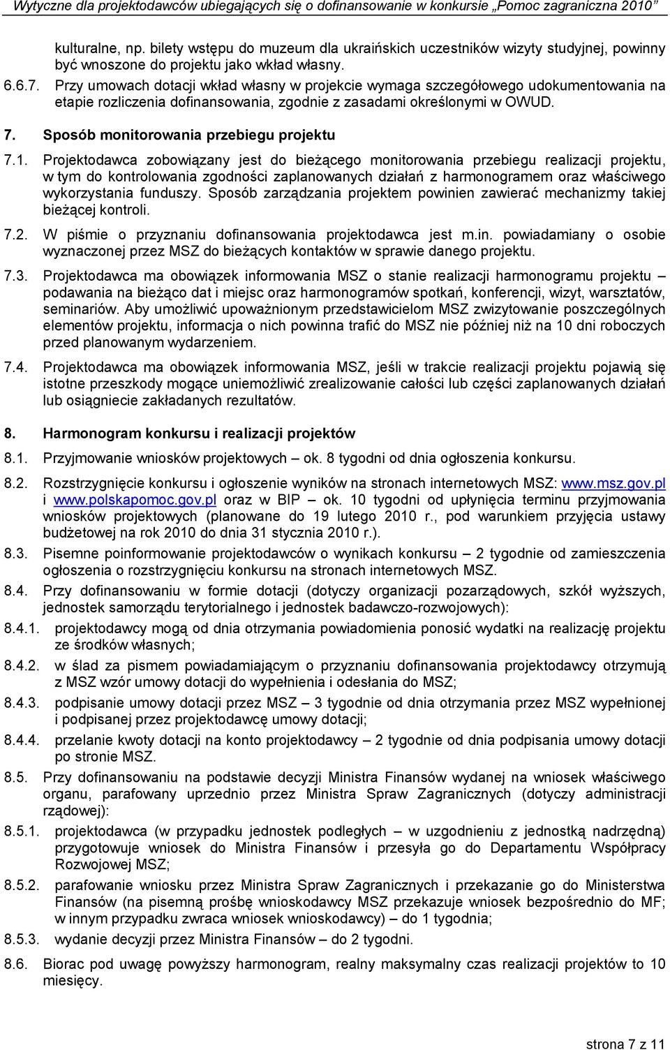 Sposób monitorowania przebiegu projektu 7.1.