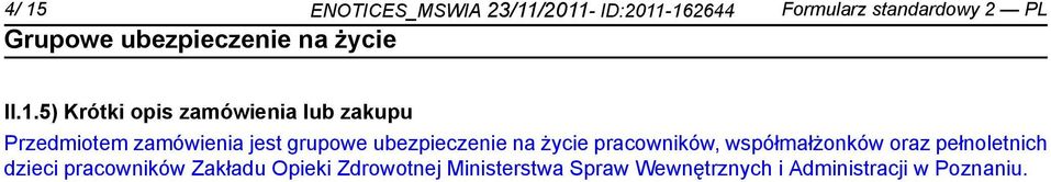 ubezpiecze na życie pracowników, współmałżonków oraz pełnoletnich dzieci