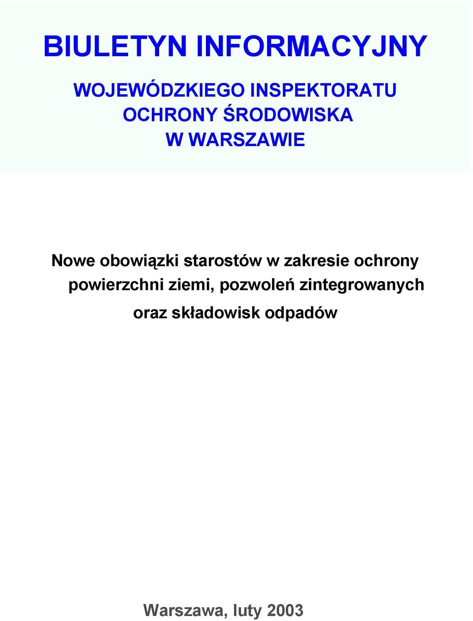 starostów w zakresie ochrony powierzchni ziemi,