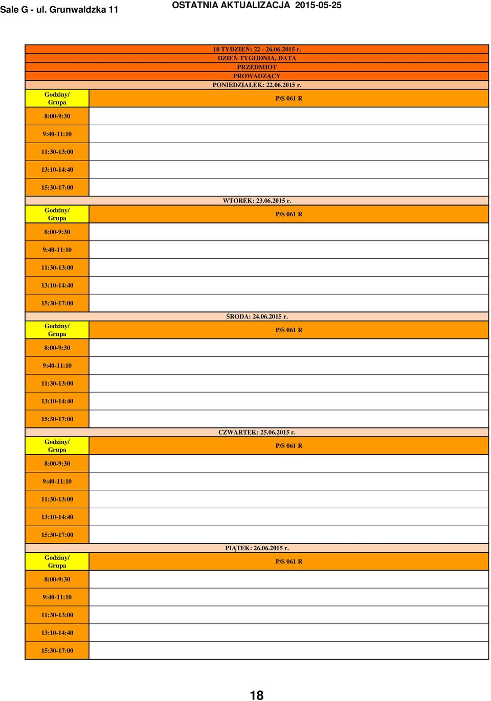 WTOREK: 23.06.2015 r. ŚRODA: 24.06.2015 r. CZWARTEK: 25.