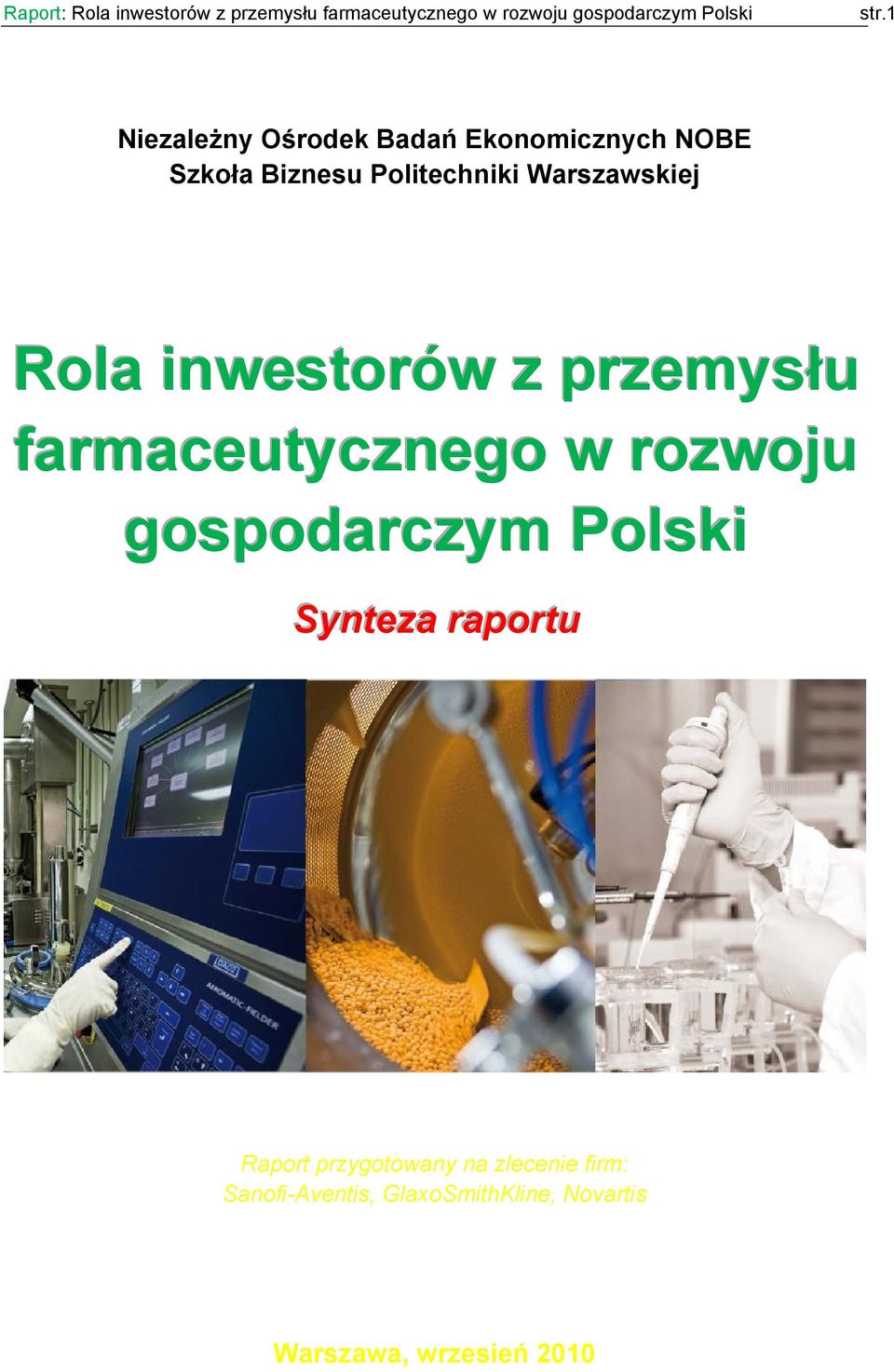 w rozwoju gospodarczym Polski Synteza raportu Raport przygotowany na