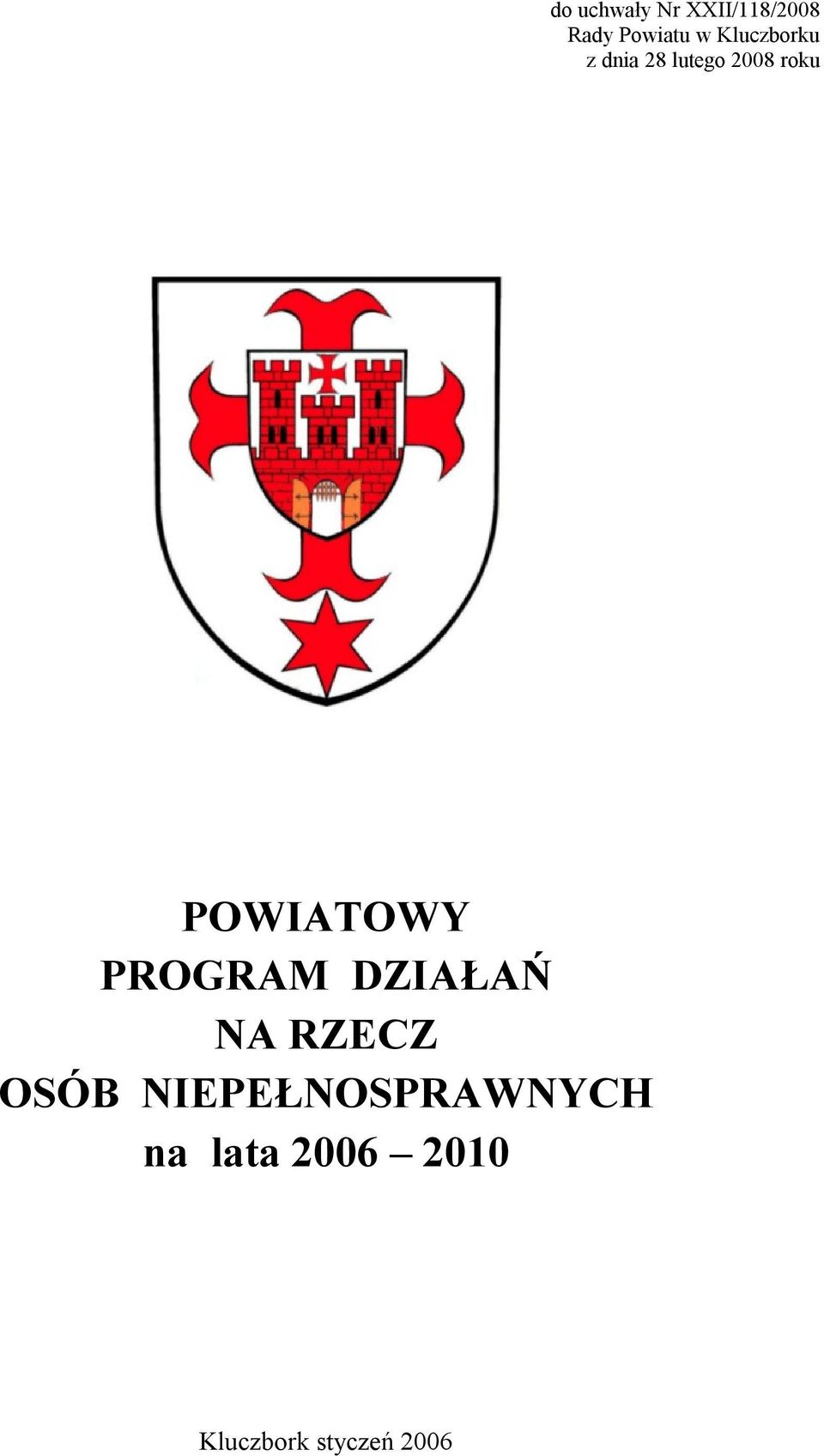 POWIATOWY PROGRAM DZIAŁAŃ NA RZECZ OSÓB