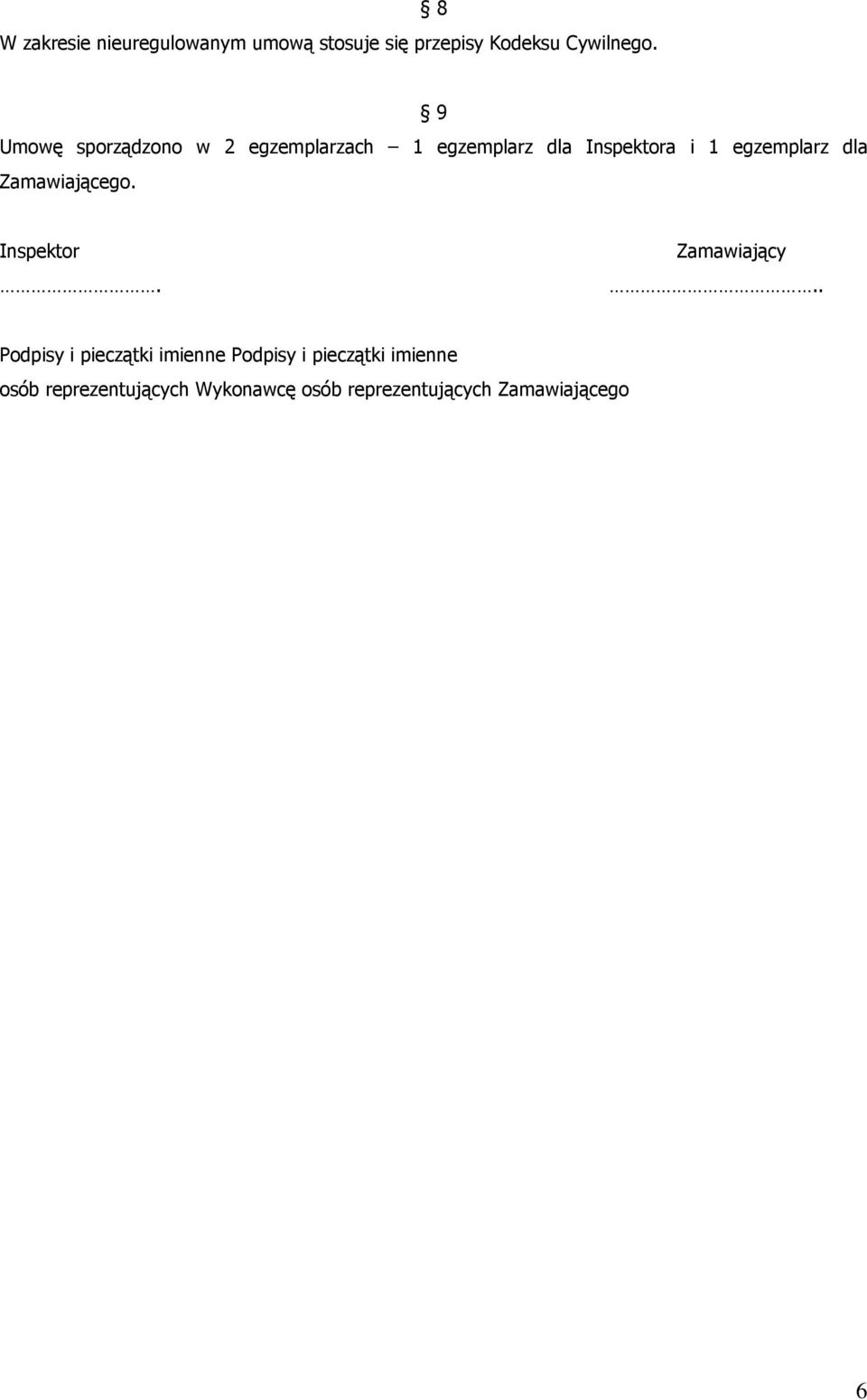 egzemplarz dla Zamawiającego. Inspektor. Zamawiający.