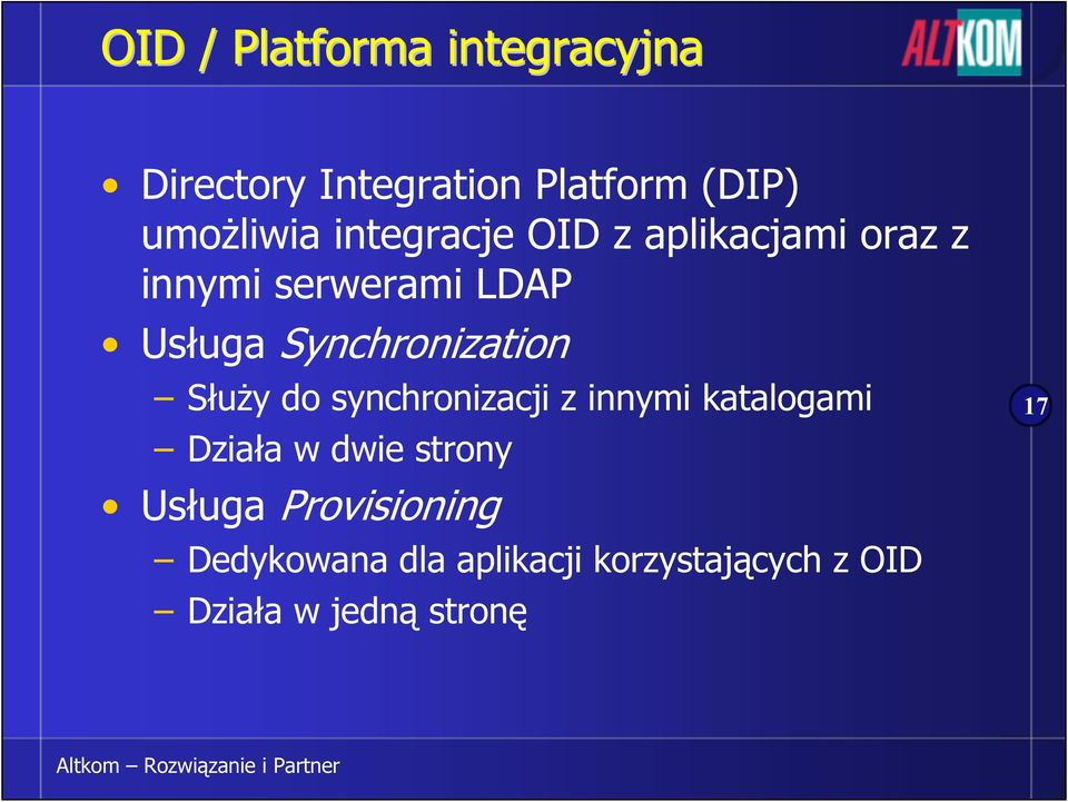 Synchronization Służy do synchronizacji z innymi katalogami Działa w dwie