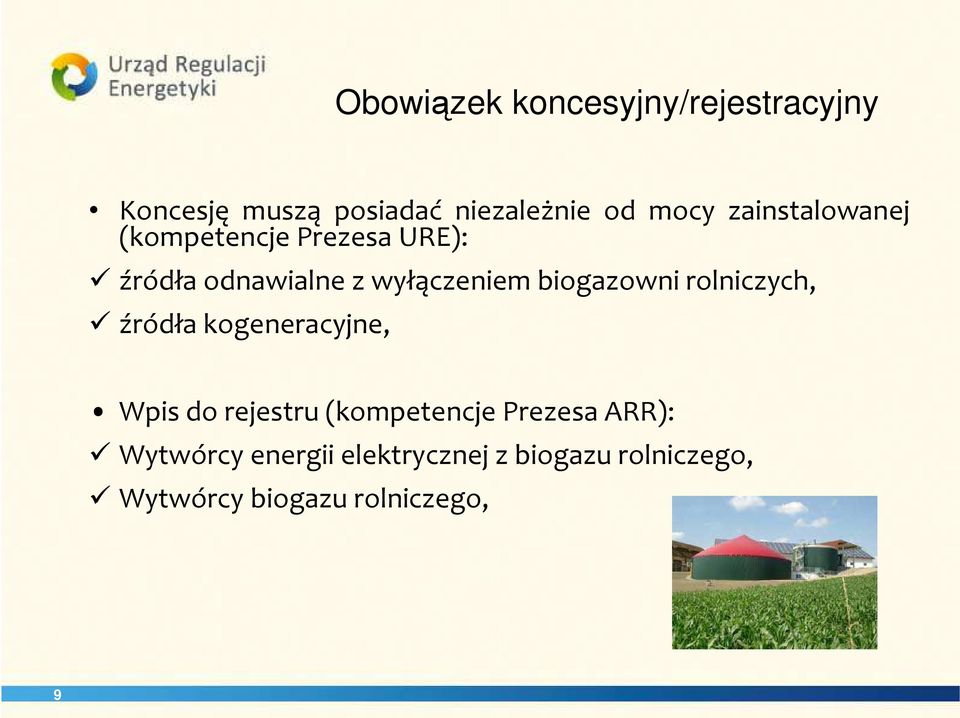 biogazowni rolniczych, źródła kogeneracyjne, Wpis do rejestru (kompetencje