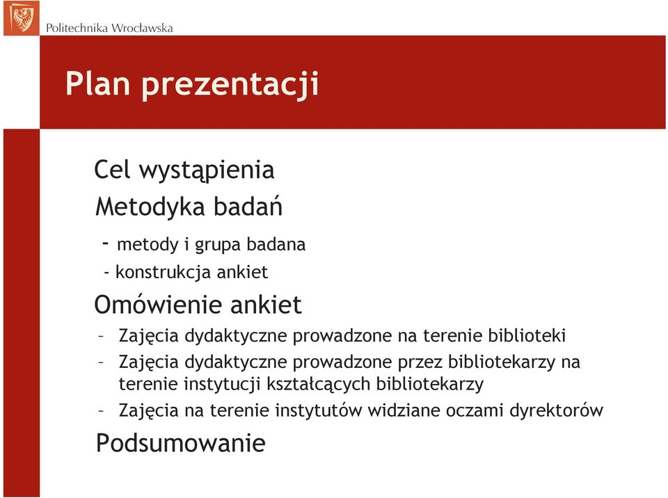 biblioteki Zajęcia dydaktyczne prowadzone przez bibliotekarzy na terenie