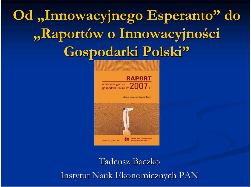 Gospodarki Polski Tadeusz