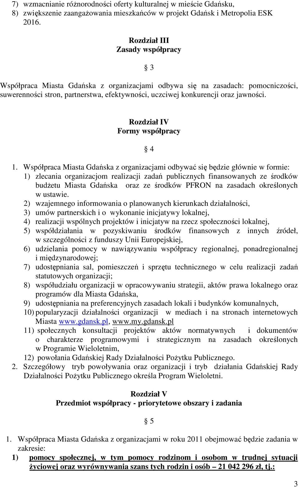 Rozdział IV Formy współpracy 4 1.
