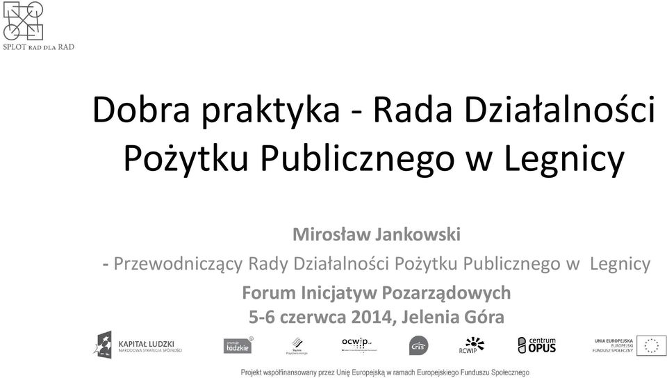 Przewodniczący Rady Działalności Pożytku